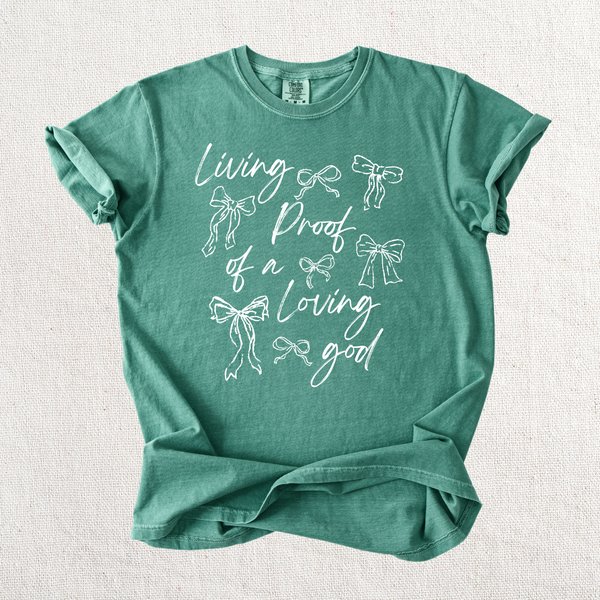 Living Proof of a Loving God Graphic Tee