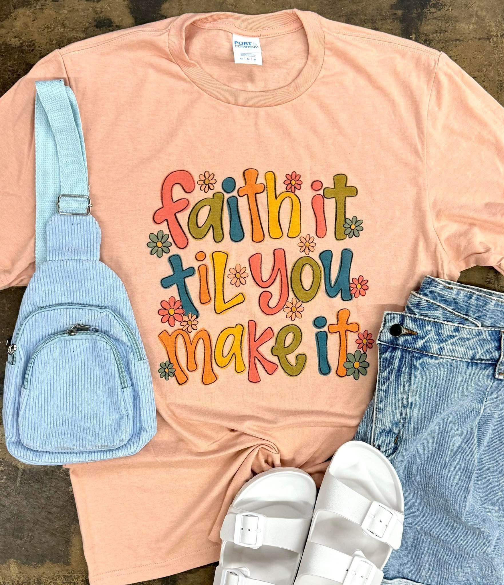 Faith It Graphic Tee