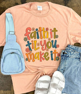 Faith It Graphic Tee