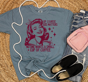 Size Matters Graphic Tees