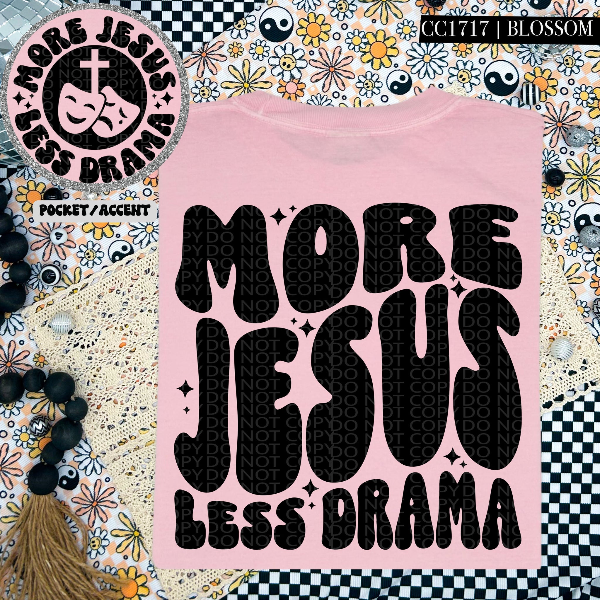 More Jesus Less Drama | Comfort Colors Tee